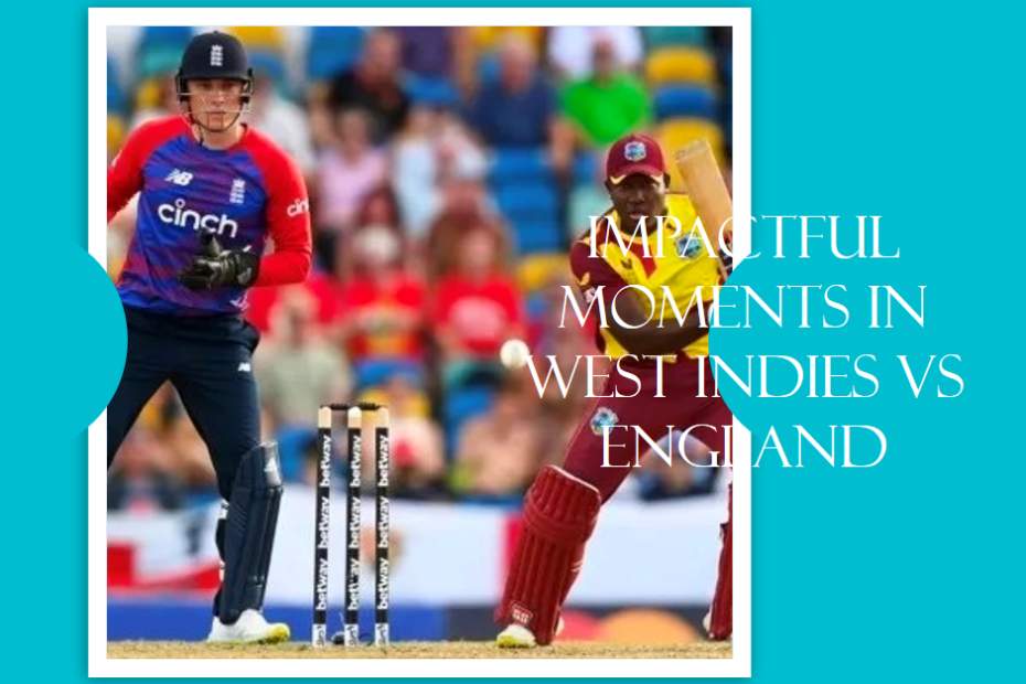 Strategic Breaks: Impactful Moments in West Indies vs England