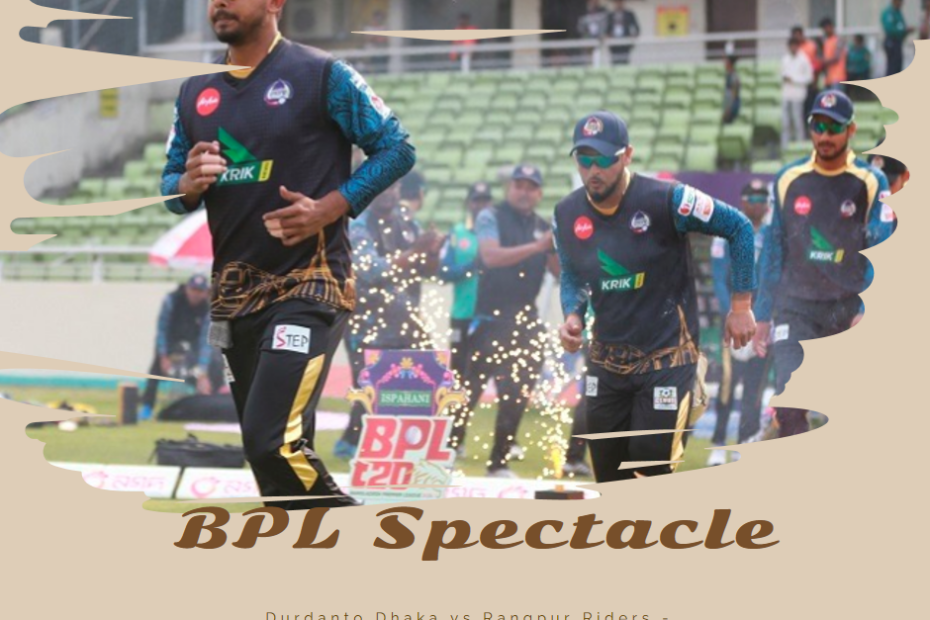 BPL Spectacle: Durdanto Dhaka vs Rangpur Riders - Predicting the Winner